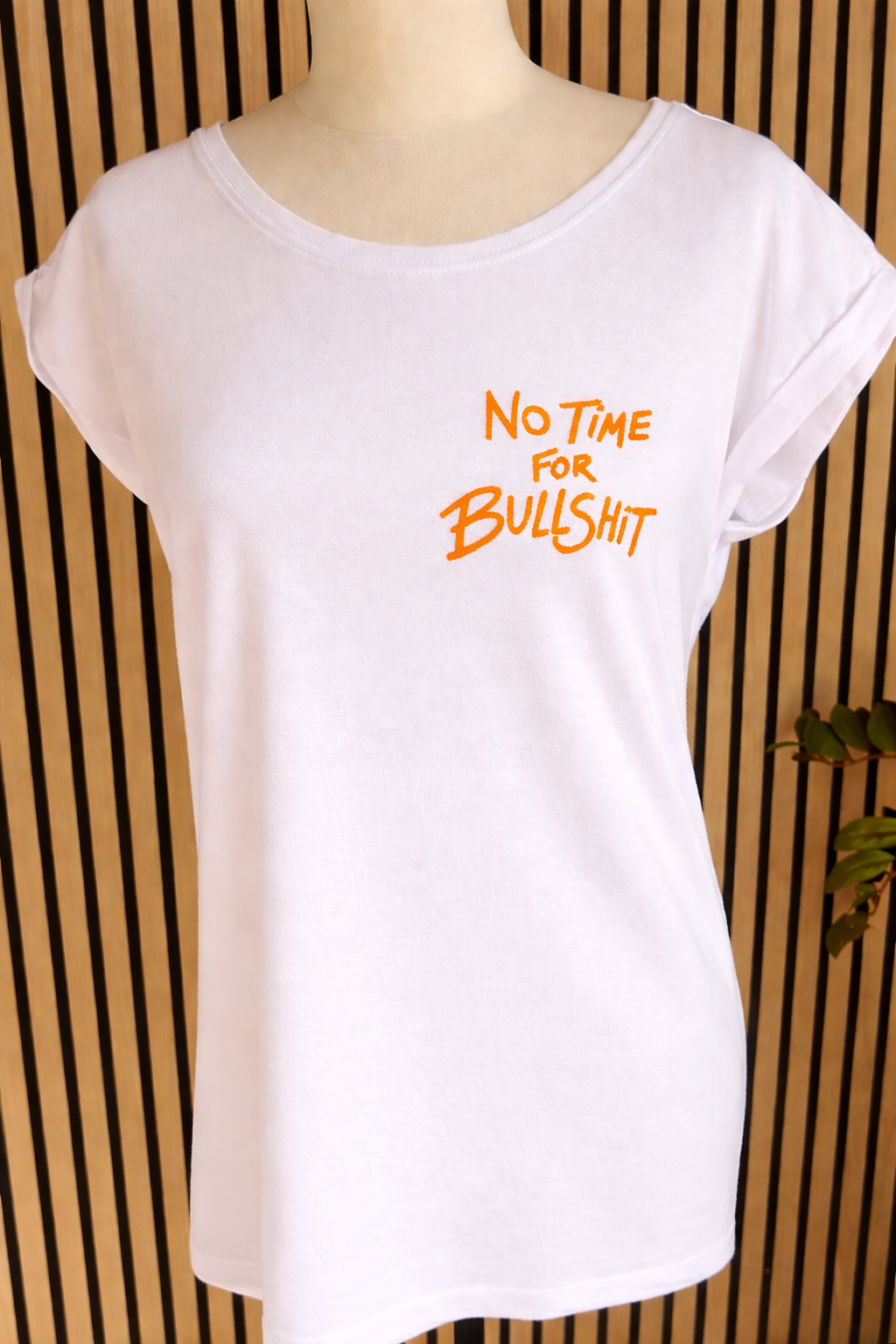 Shirt No Time for Bullshit - Das perfekte Shirt für echte Ansagen