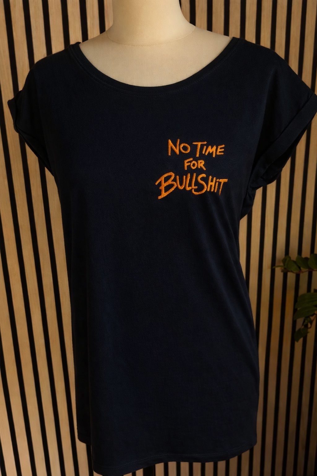 Shirt No Time for Bullshit - Das perfekte Shirt für echte Ansagen
